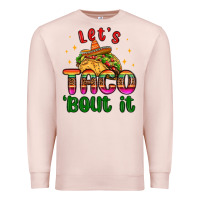 Pale Pink let s taco bout it Premium Sweatshirt - MaliasSmallBusiness