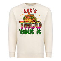 Sandshell let s taco bout it Premium Sweatshirt - MaliasSmallBusiness