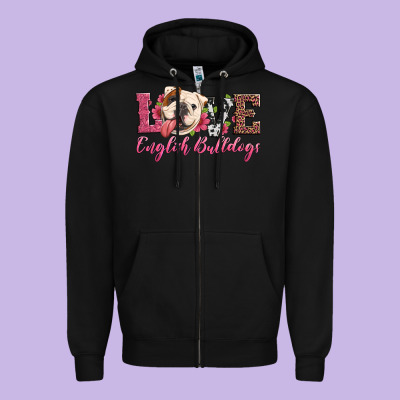 Love English Bulldogs Zipper Hoodie Designed By Artiststas