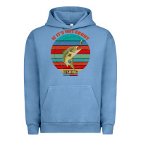 Pigment Pebble Blue If It's Not About Fishing I'm Not Interested Urban Hoodie - Bettercallsaul