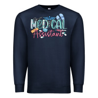Medical Assistant Nurse Premium Sweatshirt | Teevron