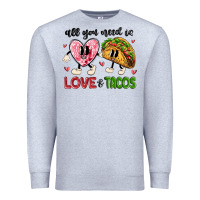 Heather Grey all you need is love and tacos Premium Sweatshirt - MaliasSmallBusiness