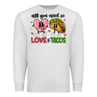Oatmeal Heather all you need is love and tacos Premium Sweatshirt - MaliasSmallBusiness