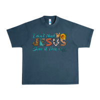 Midnight Navy i don't think jesus done it that way Urban Heavy Tee - HRA Design Shop