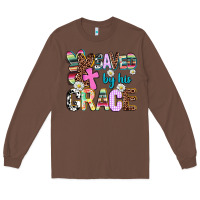 Chestnut saved by his grace Long Sleeve Tee - AdoDesignShop