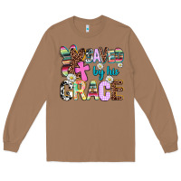 Toasted Coconut saved by his grace Long Sleeve Tee - AdoDesignShop