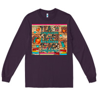 Plum teach compassion kindness confidence Long Sleeve Tee - JahusDesignShop