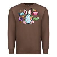 Chestnut too hip to hop easter Premium Sweatshirt - MaliasSmallBusiness