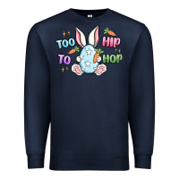 Navy too hip to hop easter Premium Sweatshirt - MaliasSmallBusiness