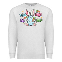 Oatmeal Heather too hip to hop easter Premium Sweatshirt - MaliasSmallBusiness