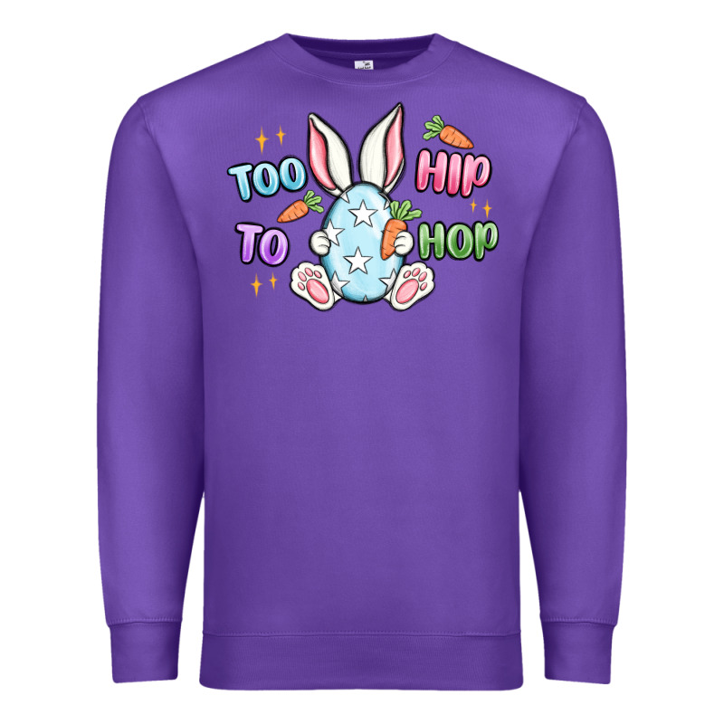 Too Hip To Hop Easter Premium Sweatshirt by MaliasSmallBusiness | Teevron