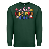 Sports Green sweet like pan dulce Premium Sweatshirt - MaliasSmallBusiness