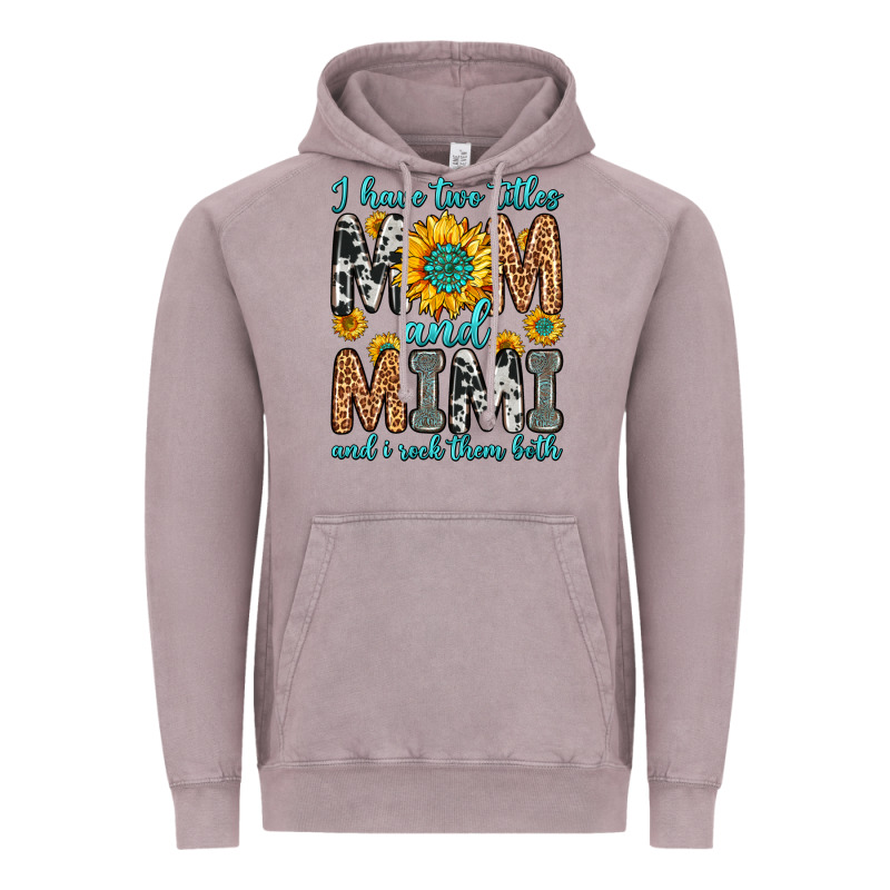 I Have Two Titles Mom And Mimi And I Rock Them Bot Vintage Hoodie by Zillion Design Studio | Teevron