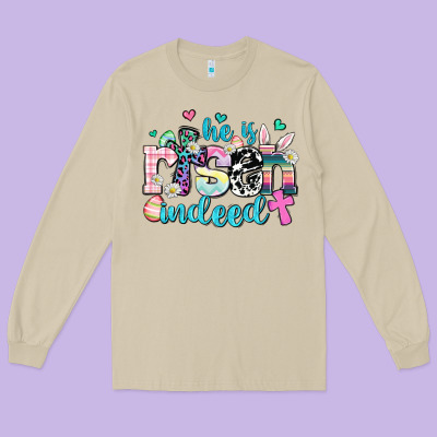 He Is Risen Indeed Long Sleeve Tee Designed By Adodesignshop