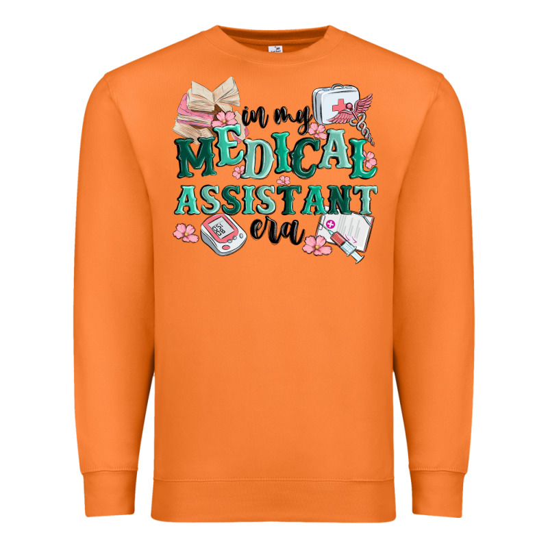 In My Medical Assistant Era Premium Sweatshirt by MaliasSmallBusiness | Teevron