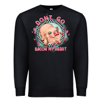 Black dont go bacon my heart Premium Sweatshirt - MaliasSmallBusiness