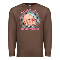 Chestnut dont go bacon my heart Premium Sweatshirt - MaliasSmallBusiness