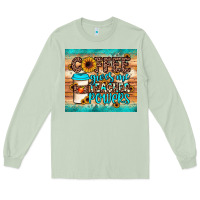 Matcha coffee gives me teacher powers Long Sleeve Tee - JahusDesignShop