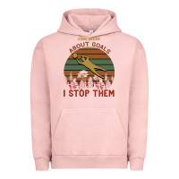 Pigment Salmon Some Dream About Goals I Stop Them Urban Hoodie - Bettercallsaul