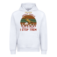 White Some Dream About Goals I Stop Them Urban Hoodie - Bettercallsaul