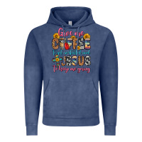 Vintage Denim give me coffee to get me started and jesus to keep Vintage Hoodie - Zillion Design Studio