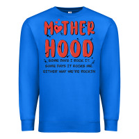 True Royal motherhood some day i rock it Premium Sweatshirt - MaliasSmallBusiness