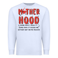 White motherhood some day i rock it Premium Sweatshirt - MaliasSmallBusiness