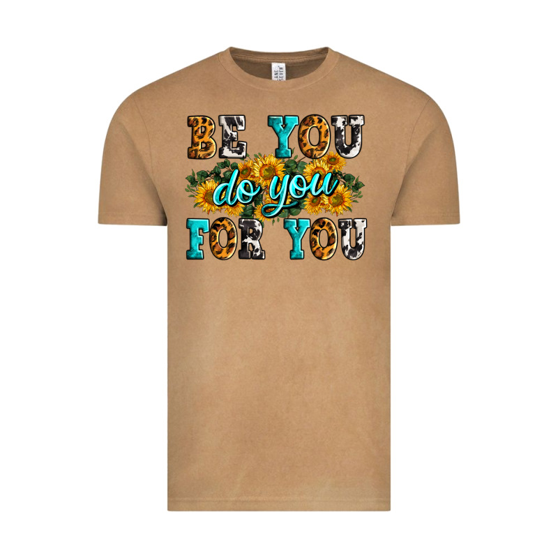 Be You Do You For You Vintage Tee by Zillion Design Studio | Teevron