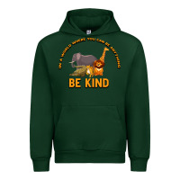Forest Green In a World Where You Can Be Anything Bee Kind Urban Hoodie - Bettercallsaul