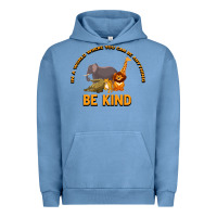 Pigment Pebble Blue In a World Where You Can Be Anything Bee Kind Urban Hoodie - Bettercallsaul