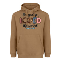 Toasted Coconut for god so loved the world Heavyweight Hoodie - MaliasSmallBusiness