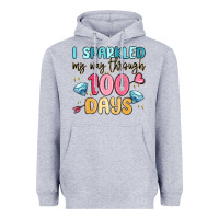 Heather Grey i sparkled my way through 100 days Heavyweight Hoodie - MaliasSmallBusiness
