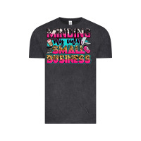 Vintage Black minding my own small business Vintage Tee - Zillion Design Studio