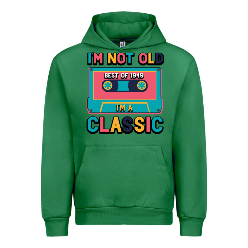I'm Not Old Best Old Best Of 1949 I'm A Classic Urban Hoodie by Bettercallsaul | Teevron
