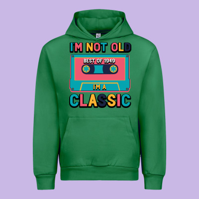 I'm Not Old Best Old Best Of 1949 I'm A Classic Urban Hoodie Designed By Bettercallsaul