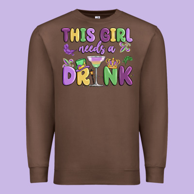 This Girl Needs A Drink Premium Sweatshirt Designed By Maliassmallbusiness
