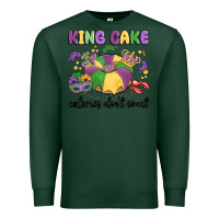 Sports Green king cake calories don't count Premium Sweatshirt - MaliasSmallBusiness