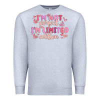 Heather Grey i'm not perfect i'm limited edition Premium Sweatshirt - MaliasSmallBusiness