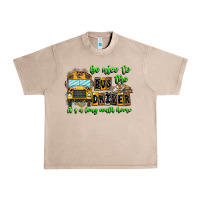 French Oak Be Nice To The Bus Driver It's A Long Walk Home Urban Heavy Tee - CowhideDigitalArt