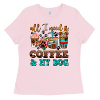 Bubblegum Pink all i need is coffee and my dog Ladies Tee - AdoDesignShop