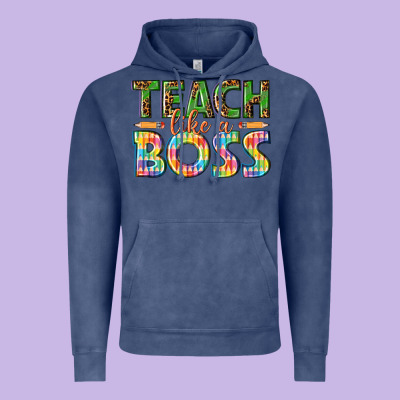 Teach Like A Boss Vintage Hoodie Designed By Texasbilliewilder