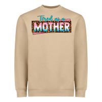 Mushroom tired as a mother Heavyweight Sweatshirt - texasbilliewilder