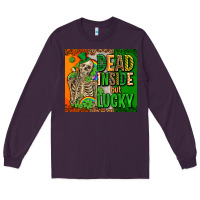 Plum irish flag with shamrocks  dead inside but lucky Long Sleeve Tee - AdoDesignShop
