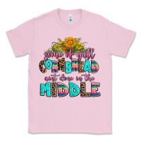 Bubblegum Pink some of yall cornbread aint done in the middle Classic Tee - AdoDesignShop