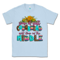 Dusty Blue some of yall cornbread aint done in the middle Classic Tee - AdoDesignShop