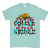 Seafoam some of yall cornbread aint done in the middle Classic Tee - AdoDesignShop