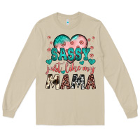 Mushroom sassy just like my mama Long Sleeve Tee - JahusDesignShop