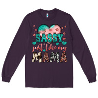 Plum sassy just like my mama Long Sleeve Tee - JahusDesignShop