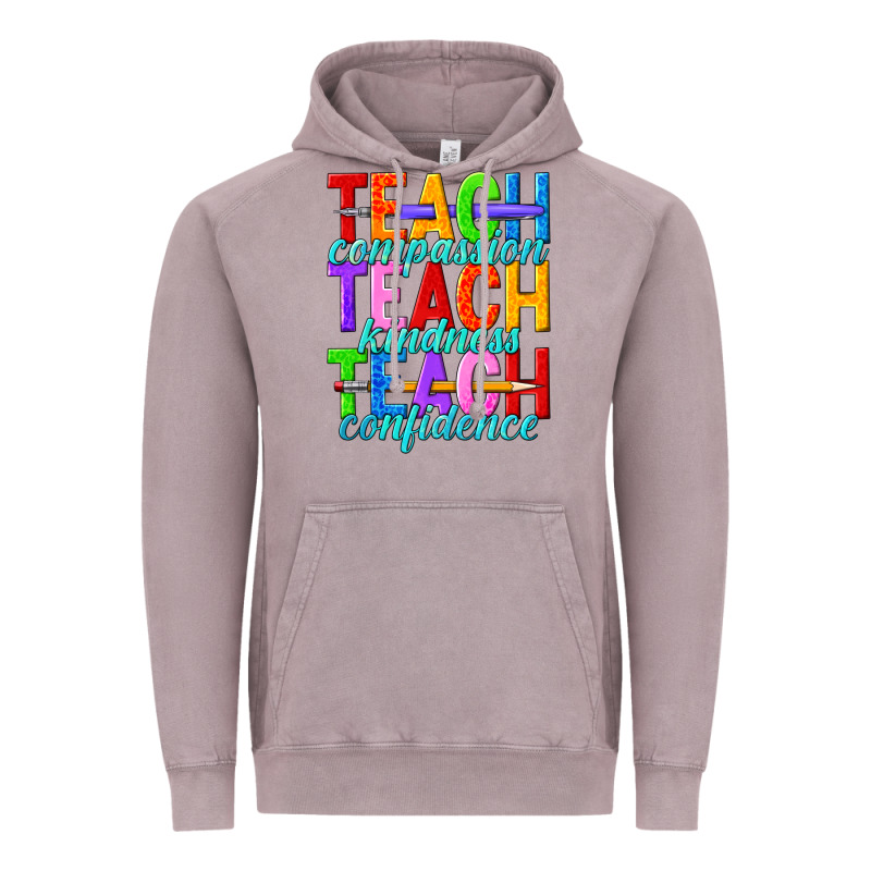 Teach Compassion Teach Kindness Teach Confidence Vintage Hoodie by texasbilliewilder | Teevron