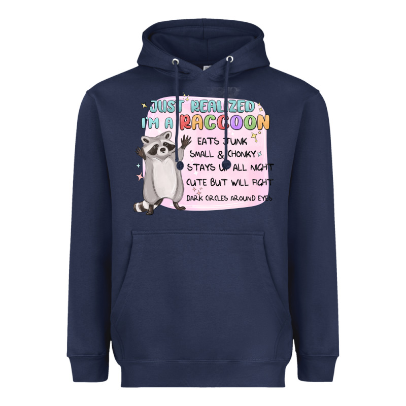 Just Realized Im A Raccoon Heavyweight Hoodie by MaliasSmallBusiness | Teevron